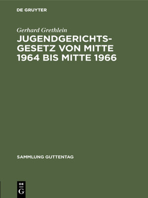 cover image of Jugendgerichtsgesetz von Mitte 1964 bis Mitte 1966